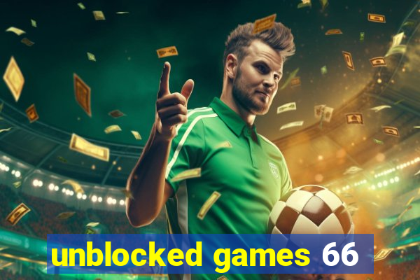unblocked games 66